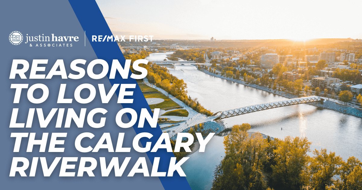 Why Should You Love Living Near the Calgary RiverWalk