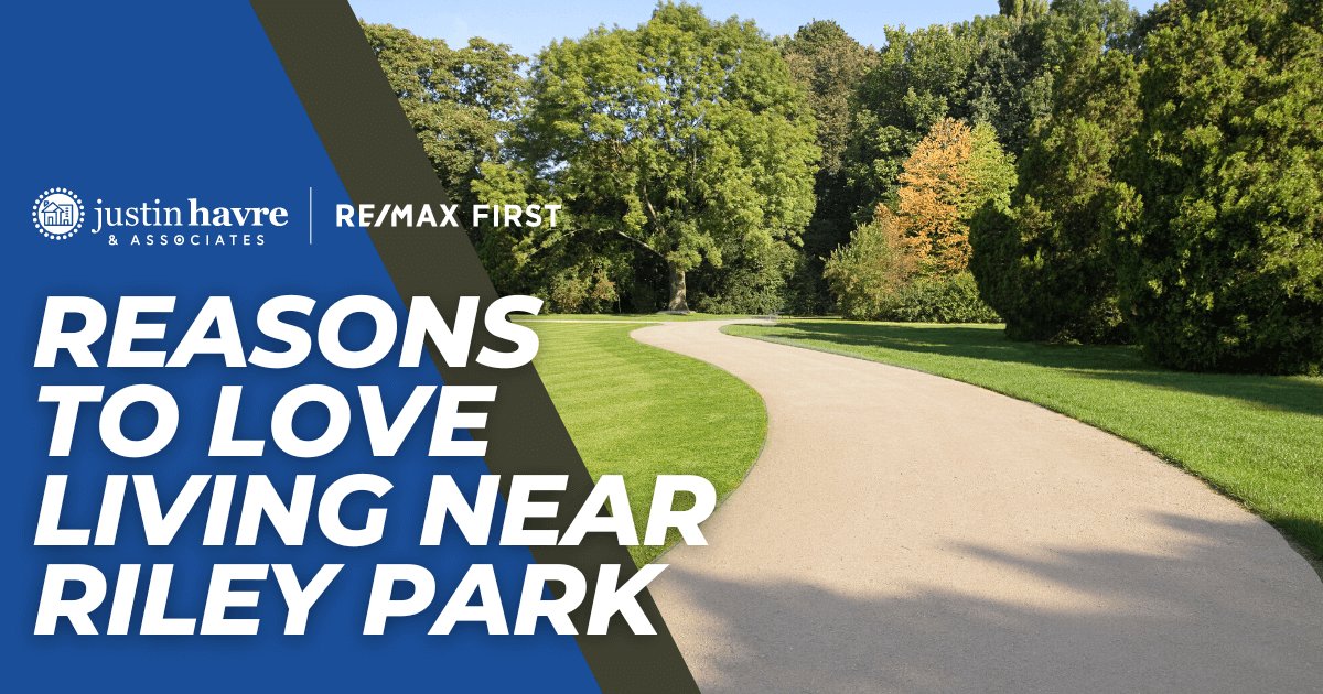 Why Should You Love Living Near Riley Park